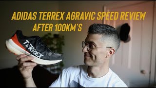 Adidas Terrex Agravic Speed Review After 100ks [upl. by Sined]