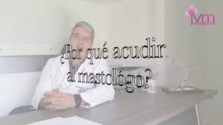 Por qué acudir al Mastólogo respondido por Mastologiahlf [upl. by Onirefes]