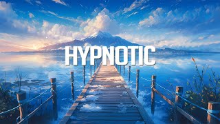 Hypnotic  Chillstep Mix 2023 3 Hours [upl. by Charlean]