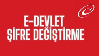 E Devlet Şifresi Nasıl Değiştirilir [upl. by Eenafets]