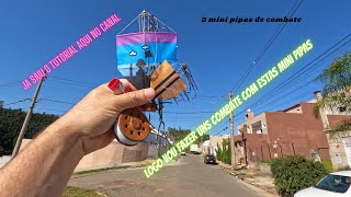 teste das mini pipas do tutorial feito no canal [upl. by Edith]