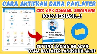 Cara Aktifkan Menu DANA Paylater Di Aplikasi Dana  cara pinjam uang di dana Langsung Cair [upl. by Llertnom]