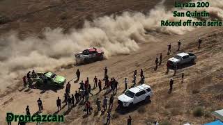 LA RAZA 200 RÉCORD OFF ROAD SERIE SAN QUINTÍN vuelta 234 [upl. by Anawak]