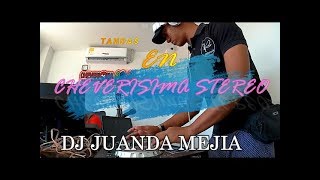 DJ JUANDA EN CHEVERISIMA STEREO 930 MAGANGUE [upl. by Brittne701]