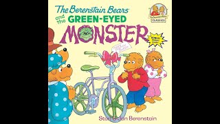 The Berenstain Bears and the Green Eyed Monster [upl. by Benjamen]