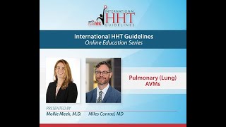 International HHT Guidelines Pulmonary AVMs [upl. by Etteniuqna]