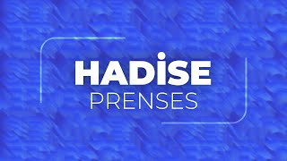 Hadise  Prenses SözleriLyrics [upl. by Llerrod]