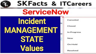 Incident MANAGEMENT STATE values and meaning itsm servicenow incident [upl. by Justin]