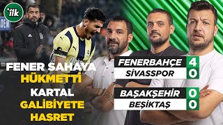 Fenerbahçe 40 Sivasspor  Başakşehir FK 00 BJK Maç Sonu  Karadeniz Engin Baytar Hakan Gündoğar [upl. by Mathian]