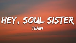 Train  Hey Soul Sister Lyrics [upl. by Nezam]