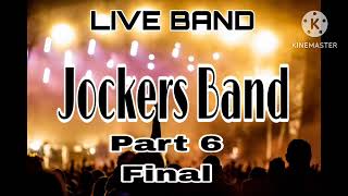 JOCKERS BAND Part 6 Final [upl. by Mills420]