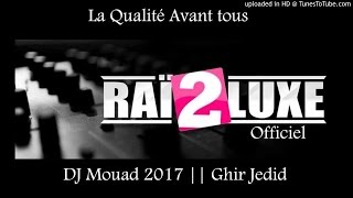 Rai2Luxe Cheb Mourad  Manich Mrigel Jdid 2017 [upl. by Anerda]