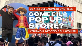 ONE PIECE POP UP STORE MILANO  LA MIA VISITA E I MIEI ACQUISTI [upl. by Apfelstadt357]