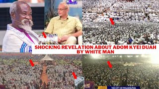 EiI saw Adom Kyei Duah taking Over the WorldSh0ckng Revelation about Adom Kyei Duah by white man [upl. by Ieso]