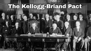 27th August 1928 KelloggBriand Pact signed by 15 nations including Germany France and the USA [upl. by Isaacs690]