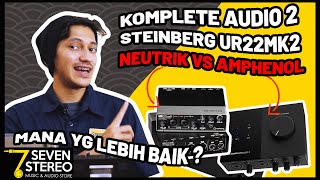 REVIEW STEINBERG UR22MK2 DAN NATIVE INSTRUMENT KOMPLETE AUDIO 2  AMPHENOL VS NEUTRIK PREAMP [upl. by Yumuk893]