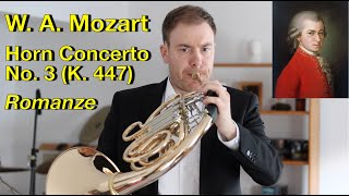 Mozart Horn Concerto No 3 K 447  II Romanze [upl. by Annekcm]