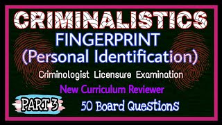 FINGERPRINT Personal Identification FORENSICS  CRIMINALISTICS  CRIMINOLOGY BOARD EXAM  CLE [upl. by Yousuf]