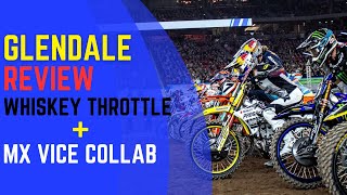 Glendale Supercross 2024 Review  Whiskey Throttle  MX Vice Collab [upl. by Aicilihp]