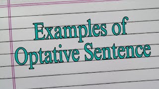 Optative Sentence  Examples of Optative Sentences  IndrajitGoswami0607 [upl. by Ansel]