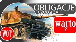 Nowe czołgi za obligacje  warto czy nie World of Tanks [upl. by Lenee]