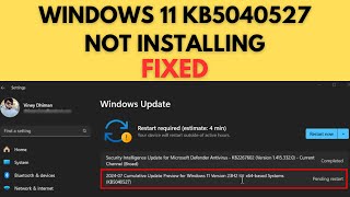 Fix Windows 11 KB5040527 Not Installing Windows 11 24H2 Update [upl. by Sykes]