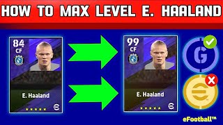 E Haaland Epic Card Max Level Training In eFootball 2024  How to Max level E Haaland in pes 2024 [upl. by Arul]