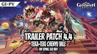 GIPV TRAILER GENSHIN IMPACT 44  CHENYU VALE YANG PENUH TEKATEKI  TOP UP DI MABARINCOM [upl. by Ainek233]