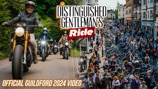 DGR Guildford 2024  OFFICIAL VIDEO  The Distinguished Gentleman’s Ride [upl. by Robinet]