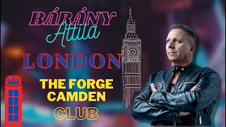 Bárány Attila  London The Forge Camden Club Live Mix  20221105 [upl. by Tsiuqram]