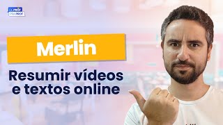 🔴 Resumir vídeos e artigos com 1 clique usando o Merlin IA  Inteligência Artificial para Educação [upl. by Naenaj]