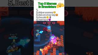 Top 5 Memes in Brawlstars brawlstars brawlstarsmemes brawlstarsyoutube [upl. by Garold858]