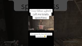 Fallout 4 Glitch That Left Me Totally Speechless 😲🎮shorts [upl. by Arikehs102]