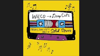 Wilco  Live  Solid Sound  Deep Cuts Set  62824 [upl. by Oznarol]