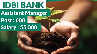 IDBI Bank Assistant Manager Job Vacancy  All India Bank Officer Job Vacancy [upl. by Nonnelg]