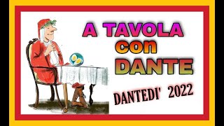 DANTEDÌ 2022  A TAVOLA CON DANTE dantedì dantealighieri [upl. by Ylrak860]