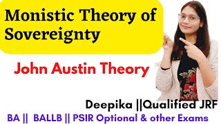 Monistic Theory of Sovereignty  Critically explain John Austin Theory of Sovereignty [upl. by Tigges15]