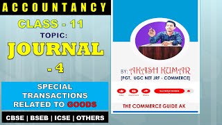 JOURNAL4  ACCOUNTANCY  CLASS11 thecommerceguideak [upl. by Ahseikan976]