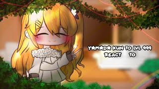 My Love story with yamadakun React to Yamada And Akane  ships  chrliee  dont reupload [upl. by Shuman]