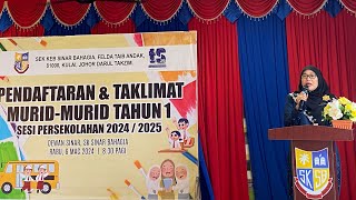 Pendaftaran amp Taklimat Murid Tahun 1 Sesi Persekolahan 202425 [upl. by Adamsun]