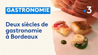 Le chapon fin 2 siècles de gastronomie à Bordeaux [upl. by Oramug873]