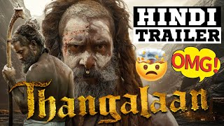 Thangalaan Trailer  Hindi Dubbed Review  Vikram 🤯  VFX  Sanket Mhatre  Thangalaan South Movie [upl. by Bradan878]