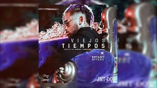 Bryant Myers  Viejos Tiempos Vídeo Letras  Reggaeton 2017 [upl. by Nere]