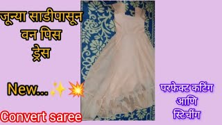 old saree to convert long one piece dress full cutting and stitching video viral trending latest [upl. by Synn]