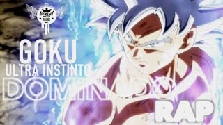 GOKU ULTRA INSTINTO RAP [upl. by Tybie]