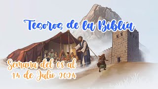 TESOROS DE LA BIBLIA  SEMANA DEL 08 AL 14 DE JULIO 2024 [upl. by Shurwood368]