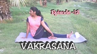 Vakrasana amp Ardha Matsyendrasana  Yoga  EPS12  DrAmar amp DrSuma [upl. by Lauryn188]