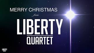 Christmas Of Hope  Liberty Quartet [upl. by Itsirc]