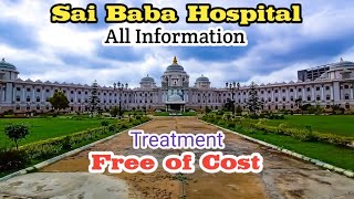 Sri Sai Hospital Bangalore Information A to Z Appointment Hotel Karigori Whitefield Sai Baba [upl. by Yarised]