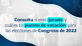 Consulta si eres jurado y cuál es tu puesto de votación para las elecciones de Congreso de 2022 [upl. by Hidie]